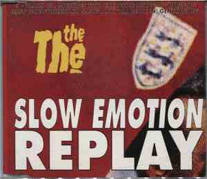 The The - Slow Emotion Replay