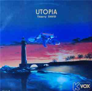 Thierry David - Utopia