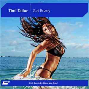 Timi Tailor - Get Ready