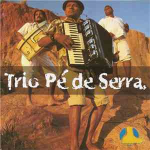 Trio Pé de Serra - Até Que Enfim