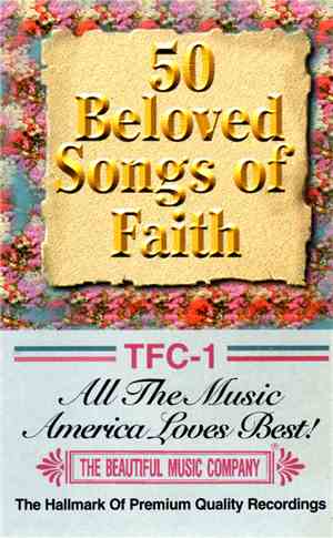 Various - 50 Beloved Songs Of Faith (Cass. 1)