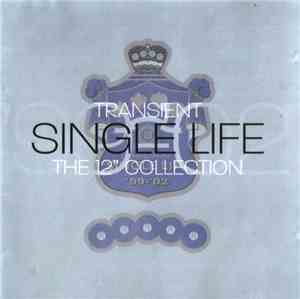 Various - Transient - Single Life - The 12