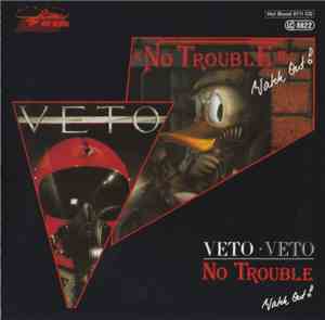 Veto  / No Trouble  - Veto / Watch Out!