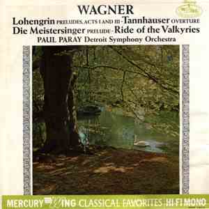 Wagner : Paul Paray Condcuting The Detroit Symphony Orchestra - Lohengrin:  ...