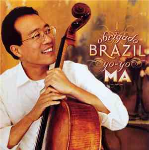Yo-Yo Ma - Obrigado Brazil