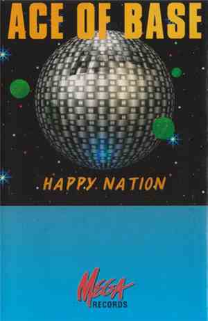 Ace Of Base - Happy Nation