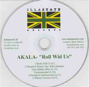 Akala  - Roll Wid Us