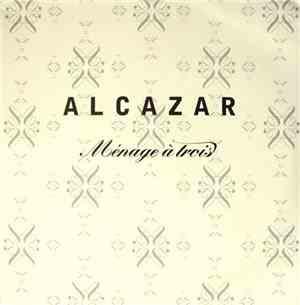 Alcazar - Ménage À Trois