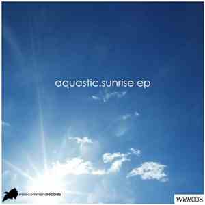 Aquastic - Sunrise EP