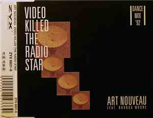 Art Nouveau Feat. Rhonda Moore - Video Killed The Radio Star (Dance Mix '92 ...