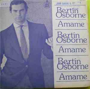 Bertín Osborne - Amame
