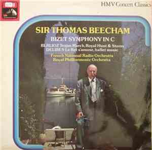 Bizet, Berlioz, Delibes, French National Radio Orchestra Conducted By Sir T ...