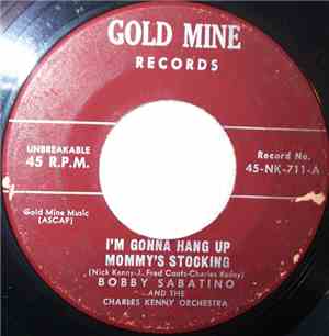 Bobby Sabatino And The Charles Kenny Orchestra - I'm Gonna Hang Up Mommy's  ...