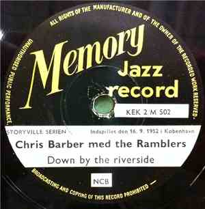 Chris Barber With The Ramblers  - Down By The Riverside / Sweet Lovin' Man