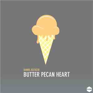 Daniel Astacio - Butter Pecan Heart