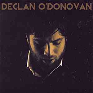 Declan O'Donovan - Declan O'Donovan
