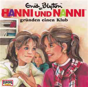 Enid Blyton - Hanni Und Nanni Gründen Einen Klub