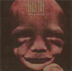 Evils Toy - Human Refuse