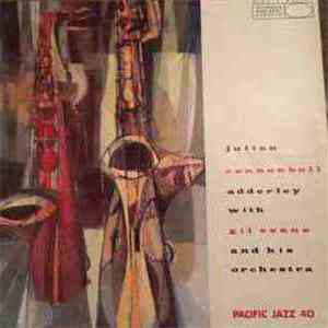 Gil Evans Orchestra Featuring Cannonball Adderley - Julian Cannonball Adder ...