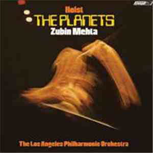 Holst, Los Angeles Philharmonic Orchestra, Zubin Mehta - The Planets