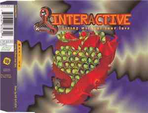 Interactive - Living Without Your Love