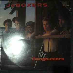 JoBoxers - Like Gangbusters