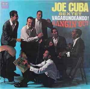 Joe Cuba Sextet - Vagabundeando! (Hangin' Out)