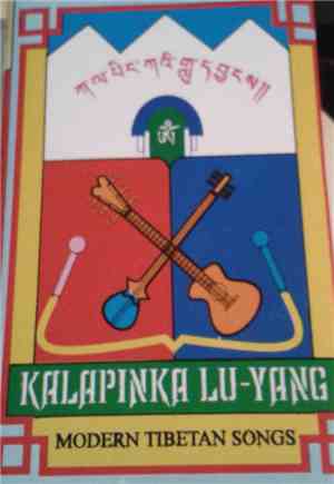 Kalapingka Lu-Yang - Modern Tibetan Songs Vol-1