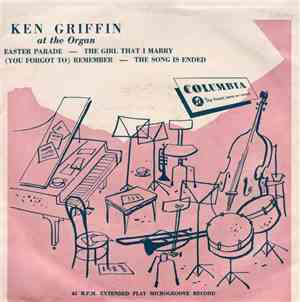 Ken Griffin At The Organ - Easter Parade