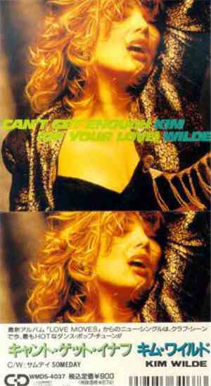 Kim Wilde - Can't Get Enough (Of Your Love)