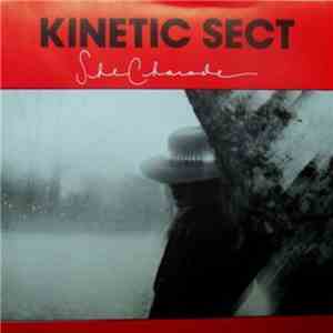 Kinetic Sect - She Charade