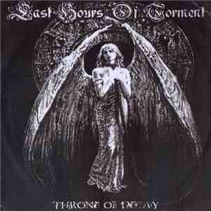 Last Hours Of Torment - Throne Of Decay