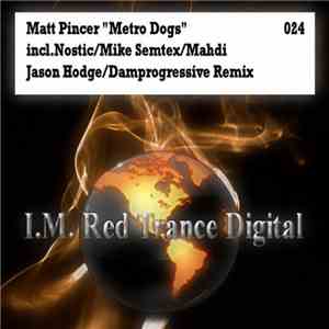 Matt Pincer - Metro Dogs
