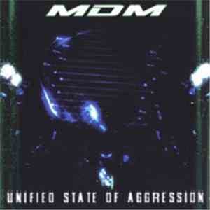 MDM  - Unified State Of Aggression