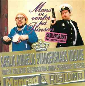 Monrad & Rislund - Mens Vi Venter På Prinsen