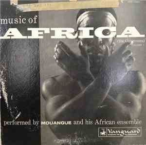 Mouangue And His African Ensemble - Music Of Africa (The Cameroons)