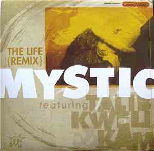 Mystic  - The Life (Remix)