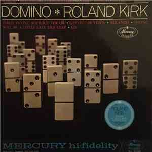 Roland Kirk - Domino