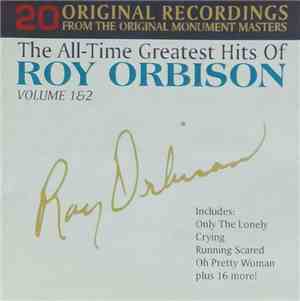 Roy Orbison - The All-Time Greatest Hits Of Roy Orbison Volume 1 & 2