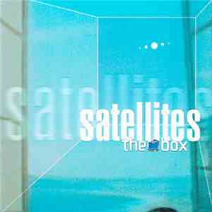 Satellites - The Box