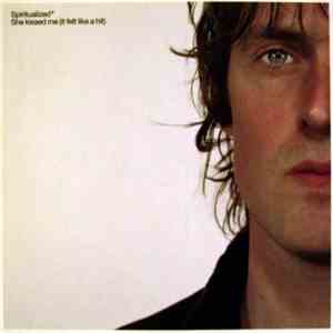 Spiritualized - She Kissed Me (It Felt Like A Hit)