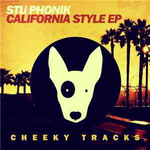 Stu Phonik - California Style EP