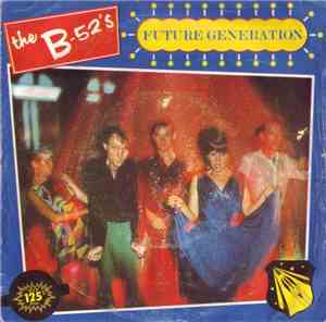 The B-52's - Future Generation