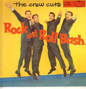 The Crew Cuts - Rock And Roll Bash