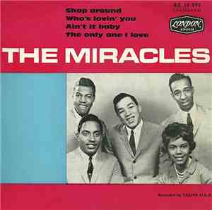The Miracles - Shop Around / Who's Lovin' You / Ain't It Baby / The Only On ...