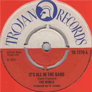 The Rebels  - It's All In The Game