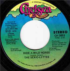 The Sex-O-Lettes - Ride A Wild Horse / Hey There Little Fire Fly