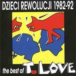 T.Love - Dzieci Rewolucji 1982-92 The Best Of T. Love
