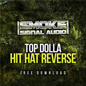 Top Dolla  - Hit Hat Reverse
