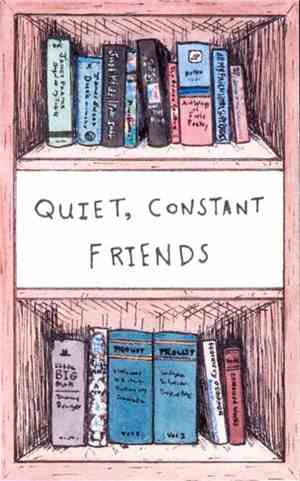 Various - Quiet, Constant Friends